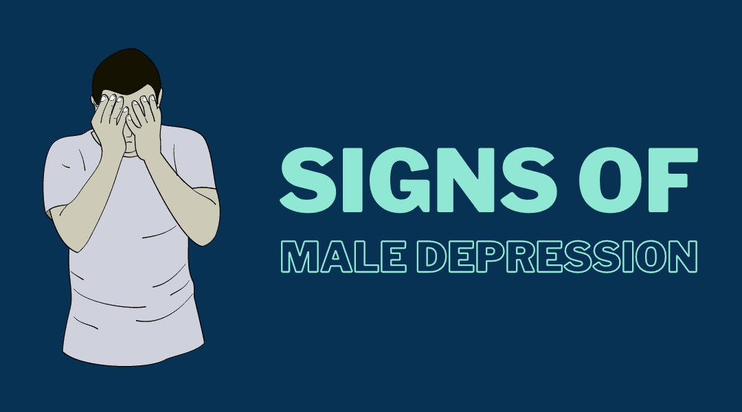 Signs of Male Depression