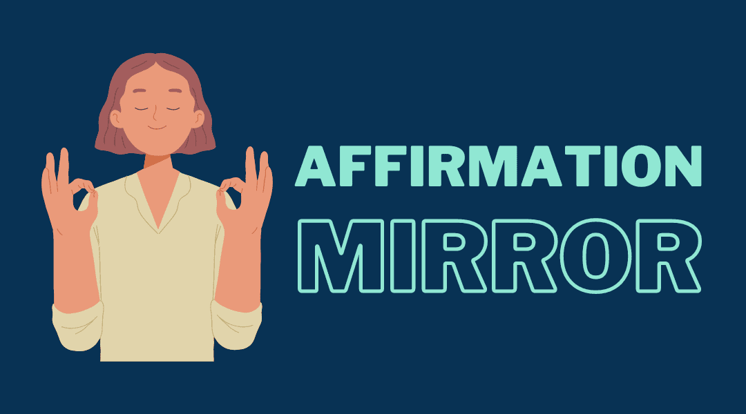 Affirmation Mirror: Empower Your Mind and Transform Your Life